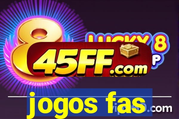 jogos fas